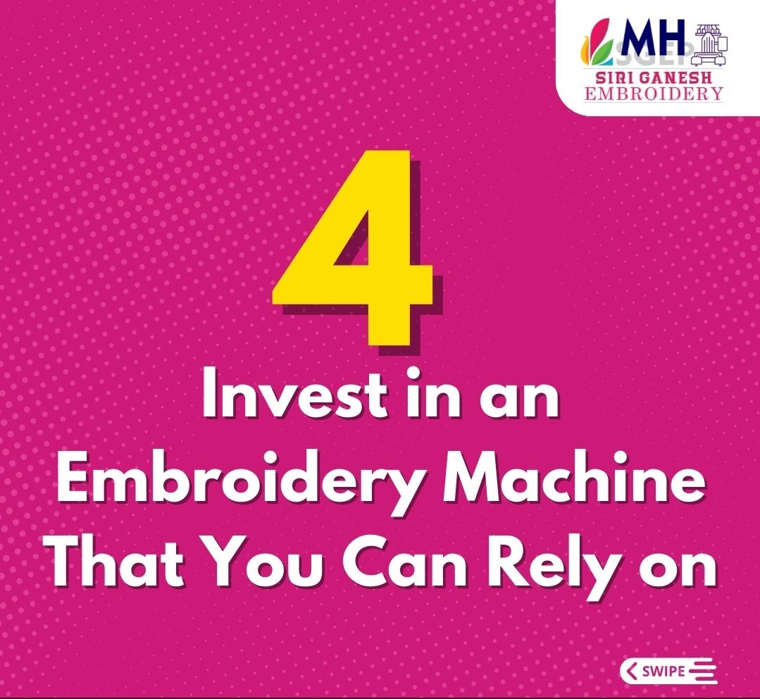 4. Invest in an embroidery machine that you can rely on